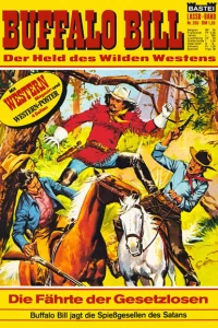 Die Fährte der Gesetzlosen