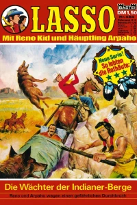 Die Wächter der Indianer-Berge