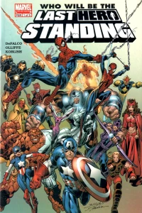 Who will be the... Last Hero Standing