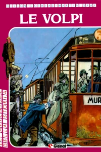 In nome dei miei 2: Le volpi