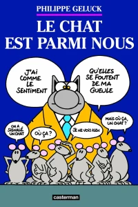 Le Chat est parmi nous