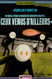 Ceux Venus d'Ailleurs