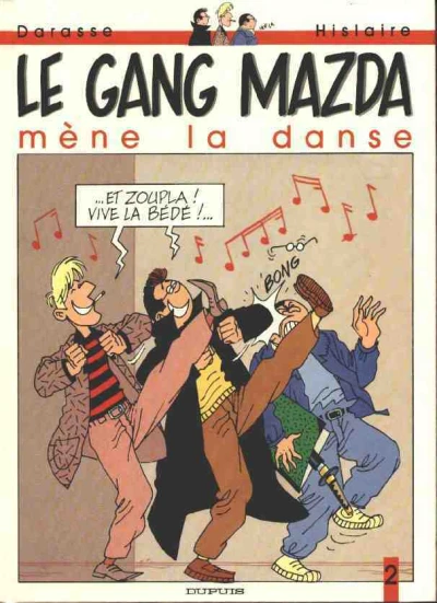 Cover of Le gang Mazda mène la danse
