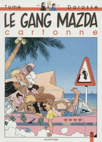 Cover of Le gang Mazda cartonne