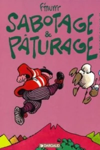 Sabotage & Pâturage