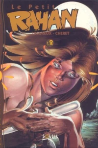 Le Petit Rahan Part 2