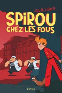 Spirou chez les fous