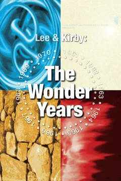 Lee & Kirby: The Wonder Years