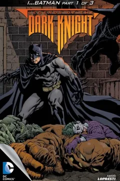 I...Batman, Part 1 of 3