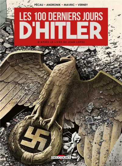 Cover of Les 100 Derniers Jours d'Hitler