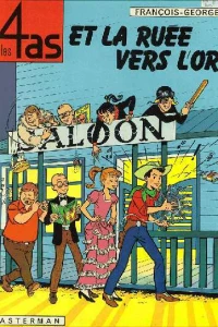 Les 4 as et la ruée vers l'or