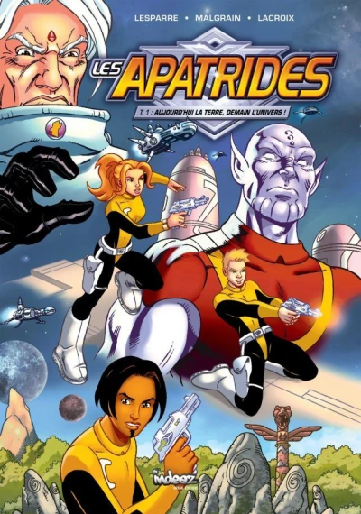 Cover of Aujoud'hui la Terre, Demain L'univers!