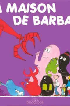 La Maison de Barbapapa
