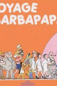 Le Voyage de Barbapapa