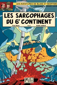 Les Sarcophages du 6e Continent Tome 2: Le Duel des Esprits