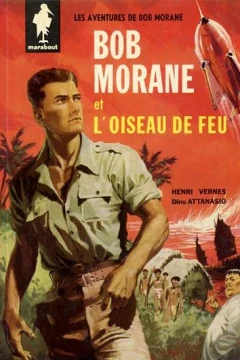 Bob Morane et l'Oiseau de Feu