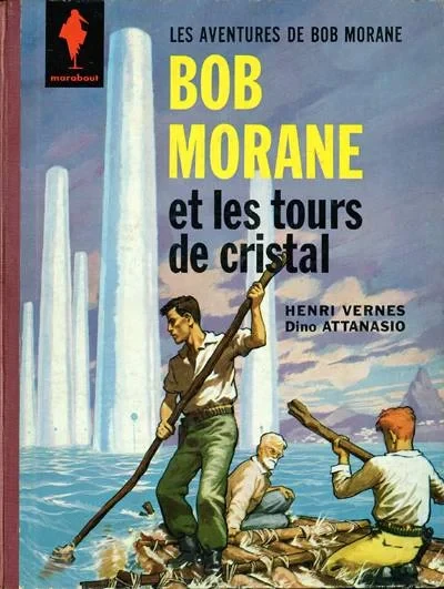 Cover of Bob Morane et les Tours de Cristal