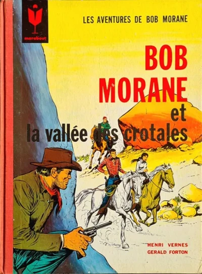 Cover of Bob Morane et la Vallee des Crotales