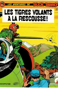 Les Tigres Volants à la Rescousse