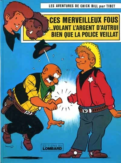 Cover of Ces merveilleux fous ...volant l'argent d'autrui bien que la police veillât