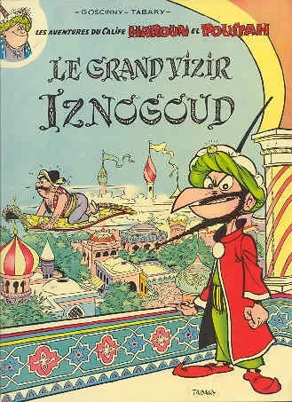 Cover of Le Grand Vizir Iznogoud