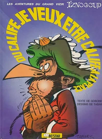 Cover of Je Veux Etre Calife a la Place du Calife