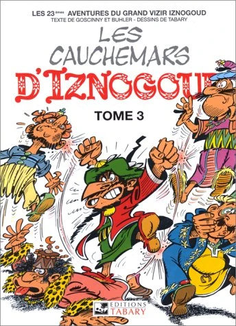 Cover of Les Cauchemars d'Iznogoud (Tome 3)