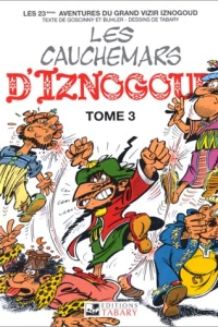 Les Cauchemars d'Iznogoud (Tome 3)