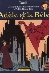Adèle et la Bête