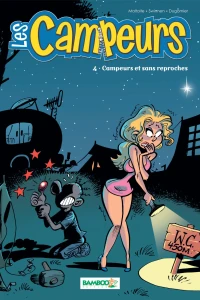 Campeurs et sans reproches