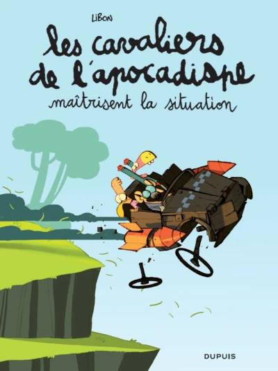 Cover of Les cavaliers de l'apocadispe maîtrisent la situation