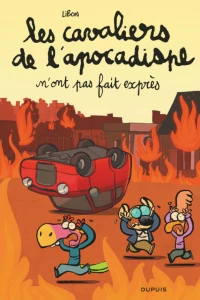 Les cavaliers de l'apocadispe n'ont pas fait exprès