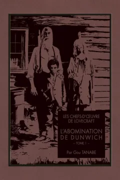 L'abomination de Dunwich - Tome 1