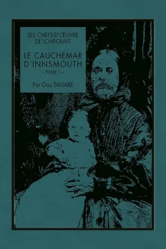 Le cauchemar d'Innsmouth - Tome 1