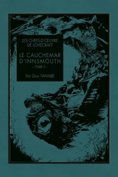 Le cauchemar d'Innsmouth - Tome 2