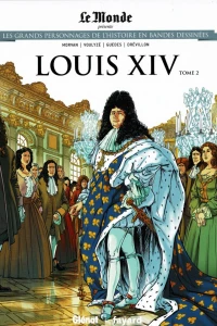 Louis XIV Tome 2