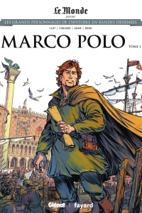 Marco Polo Tome 1