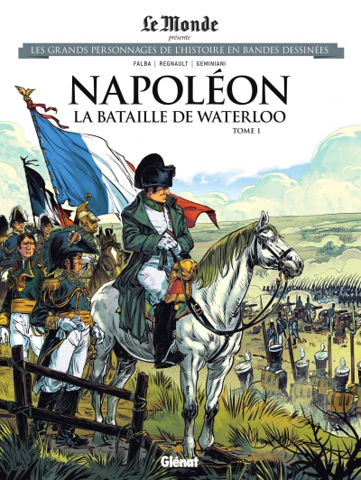 Cover of Napoléon: La Bataille de Waterloo Tome 1