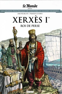 Xerxès Iᵉʳ Roi de Perse