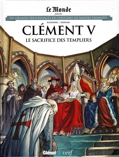 Cover of Clément V: Le Sacrifice des Templiers