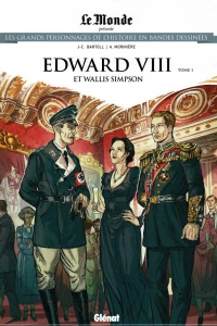 Edward VIII et Wallis Simpson Tome 1