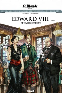 Edward VIII et Wallis Simpson Tome 2