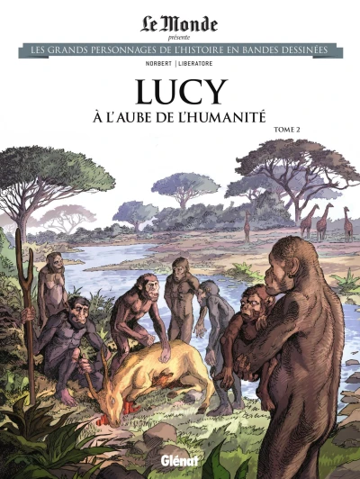 Cover of Lucy: À l'Aube de l'Humanité Tome 2