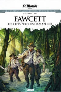 Fawcett: Les Cités Perdues d'Amazonie