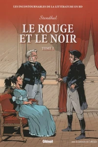 Le Rouge et le Noir - Tome 1