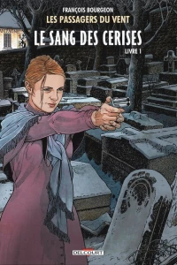 Le Sang des cerises - Livre 1 - Rue de l'Abreuvoir