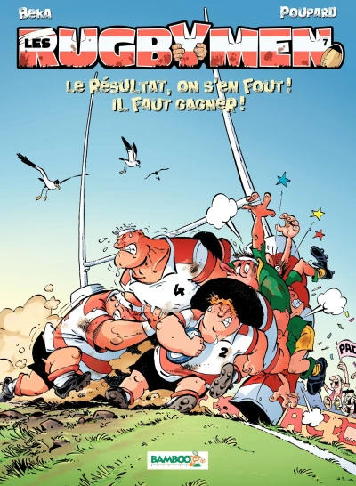 Cover of Le résultat, on s'en fout ! il faut gagner !