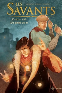 Ferrare, 1512 - Du plomb en or