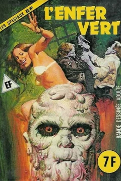 L'ENFER VERT