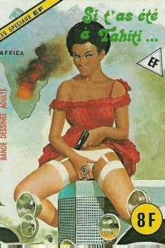 SI T'AS ÉTÉ Á TAHITI…